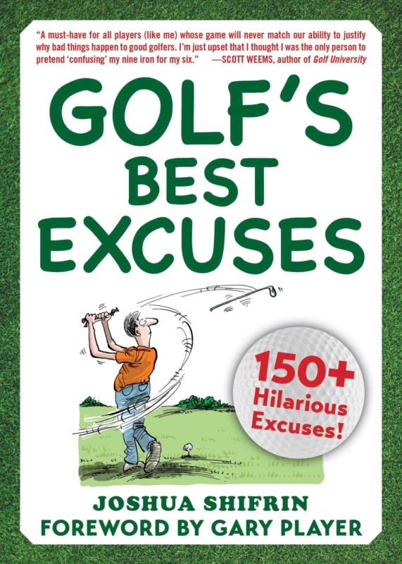 Golf’s Best Excuses